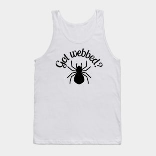 got webbed? Tank Top